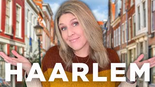 Haarlem, The Netherlands - Better than Amsterdam?