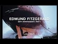 Edmund Fitzgerald 50th Anniversary Documentary: Part I