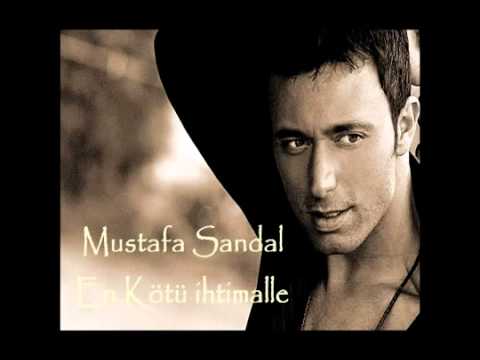 Mustafa Sandal - En Kötü İhtimalle
