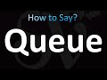 How to Pronounce Queue (Correctly!)