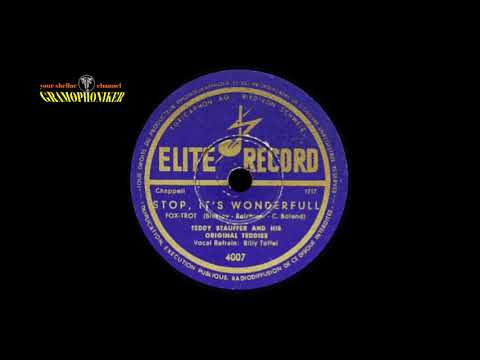 Stop, It´s Wonderfull / Teddy Stauffer / Original Teddies / Billy Toffel