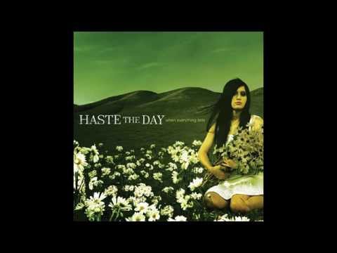 Haste The Day - When Everything Falls [Full Album]