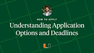 How to Apply: Options and Deadlines