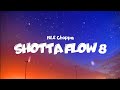 NLE Choppa Shotta Flow 8 Lyrics