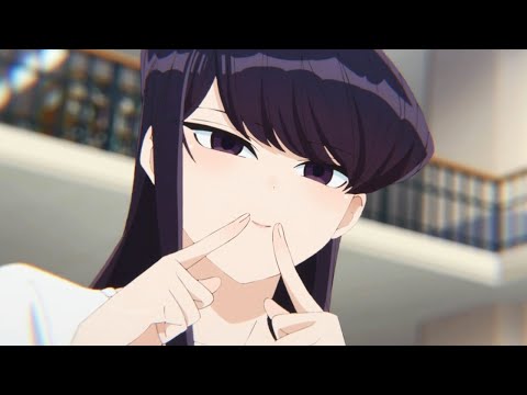 Komi-san wa, Comyushou desu Opening Full [ AMV ] Cinderella - CIDERGIRL