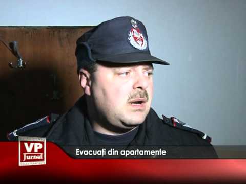 Evacuaţi din apartamente