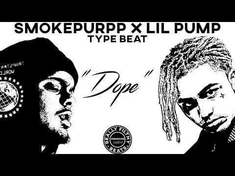 (Free) Smokepurpp x Lil Pump Type Beat- "Dope" | 2018 Rap/Trap Instrumental