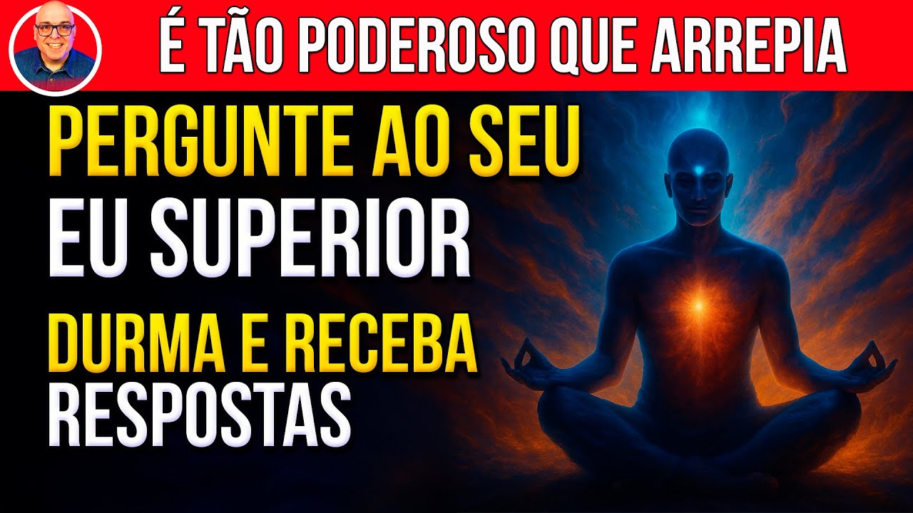 PERGUNTE AO SEU EU SUPERIOR E RECEBA AS RESPOSTAS ENQUANTO DORME