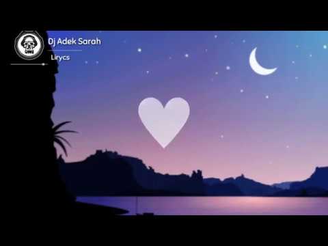 download lagu mp3 mp4 Lirik Lagu Dj Ade Sarah, download lagu Lirik Lagu Dj Ade Sarah gratis, unduh video klip Lirik Lagu Dj Ade Sarah