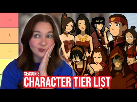 Avatar the Last Airbender Characters RANKED!! *Season 3 Tier List*
