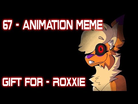 67 - animation meme - gift for Roxxie (flipaclip)