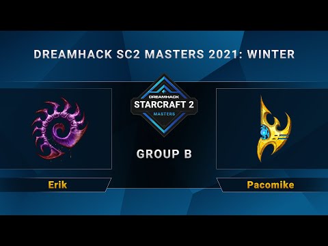 SC2 - Erik vs. Pacomike - Group B - DreamHack SC2 Masters 2021 Winter - LA