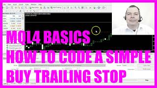 MQL4 TUTORIAL BASICS - 26 HOW TO CODE A SIMPLE BUY TRAILING STOP
