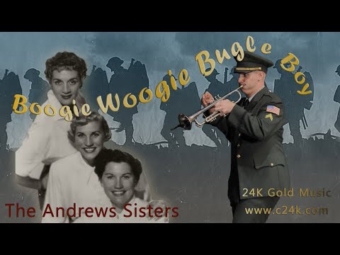 BOOGIE WOOGIE BUGLE BOY - 24K Gold - Andrews Sisters - 40s Music - Standards - World War II Song