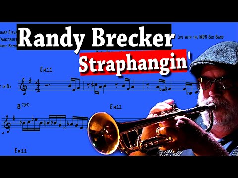 Randy Brecker transcription on Straphangin | WDR Big Band feat. Michael and Randy Brecker
