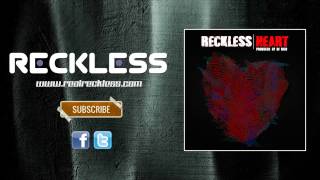 Reckless - You Wanted More (Reckless Heart)