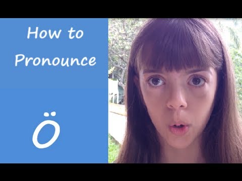 Learn to Say the German Umlaut Ö with a Trick