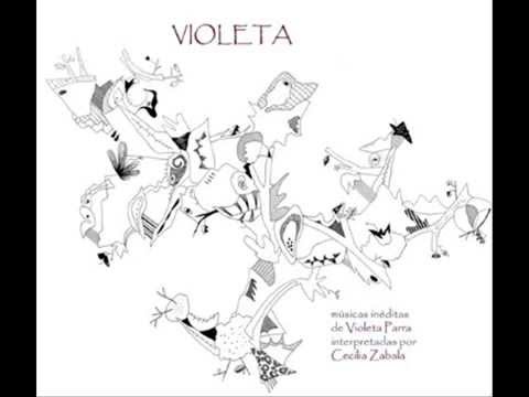 Que Dira el Santo Padre Feat Cecilia Zabala - Violeta Parra