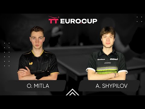 19:15 Oleksii Mitla - Anton Shypilov 22.07.2025 TT Euro.Cup Ukraine Star. TABLE 3