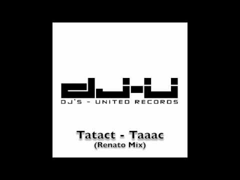 Tatact - Taaac (Renato Mix)