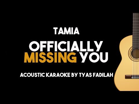 Tamia - Officially Missing You (Acoustic Guitar Karaoke Backing Track with Lyrics)