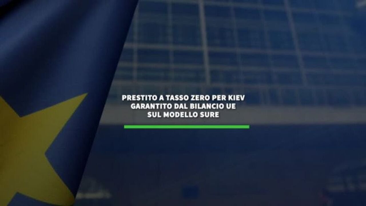 Prestito a tasso zero per Kiev garantito dal bilancio Ue sul modello Sure