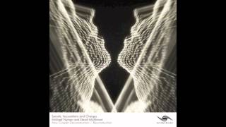 Michael Nyman and David McAlmont - Secrets, Accusations And Charges (Max Cooper Deconstruction)
