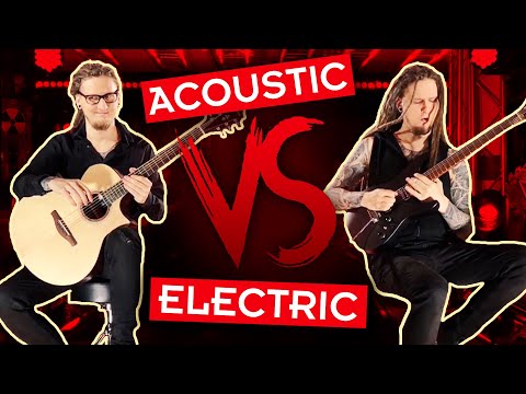 ACOUSTIC VS ELECTRIC - EPIC GUITAR BATTLE!