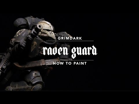 How To Paint: Grimdark Raven Guard