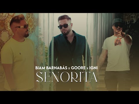 Biam Barnabás X Goore X Igni - SENORITA (Music Video) Produced by. Ginoka