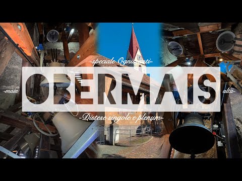 🌟Le campane/Die Glocken von Maia Alta/Obermais (BZ) - chiesa di S. Giorgio - Distese singole Plenum