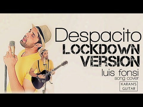 Despacito - Spanish Song Cover By Karan