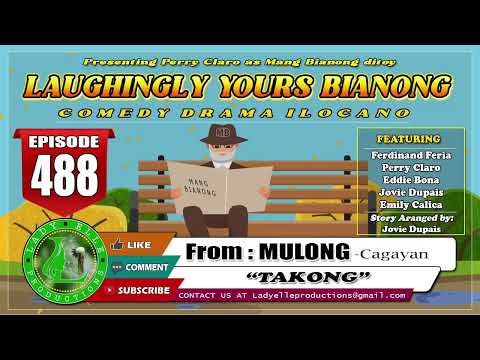 LAUGHINGLY YOURS BIANONG #164 COMPILATION | ILOCANO DRAMA | LADY ELLE PRODUCTIONS
