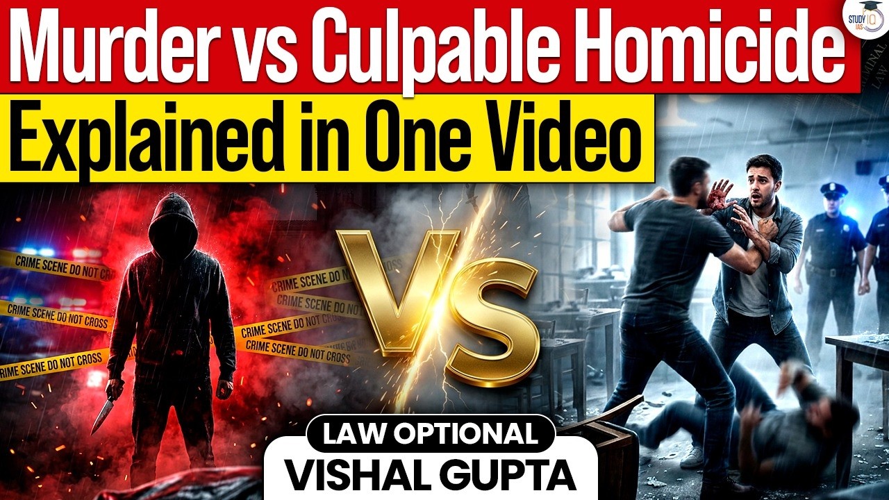 One Video to Master Murder & Culpable Homicide | Law Optional Marathon | StudyIQ IAS