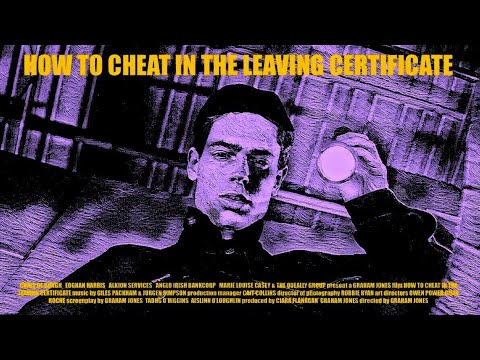 How to Cheat in the Leaving Certificate