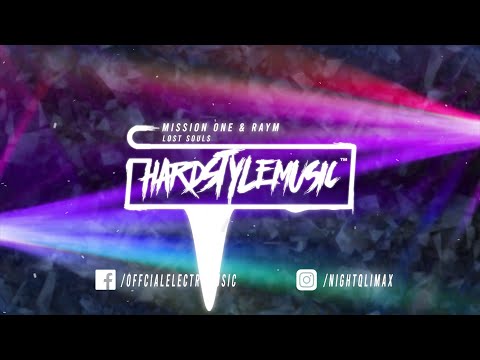 Mission One & Raym - Lost Souls