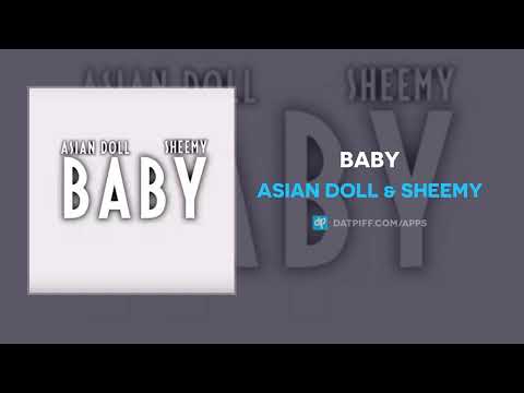 Asian Doll & Sheemy - Baby (AUDIO)