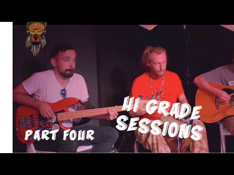 Hi Grade Sessions #4 - YT, JUGGANAUT, K.DOTTIE - Acoustic Reggae Cypher 🎸🎶🎶