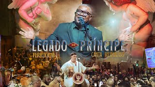 Legado do Príncipe: Ferrugem Canta Reinaldo (Ao Vivo) [COMPLETO]