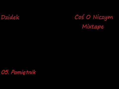 Dzidek- 05. Pamiętnik