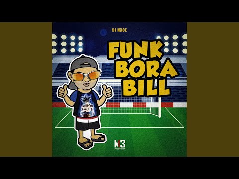 Funk Bora Bill