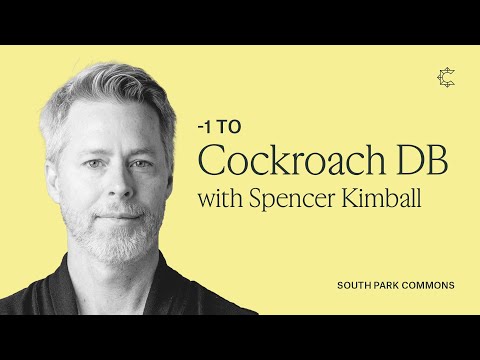 Building CockroachDB with Spencer Kimball