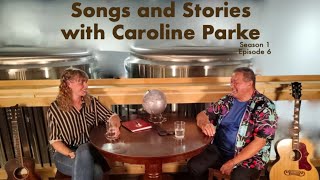 Songs and Stories with Caroline Parke S1 Ep 06