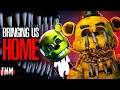 FNAF SONG Bringing Us Home ANIMATED IV