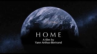 HOME - Nosso planeta, nossa casa │Yann Arthus-Bertrand (full versão multi legenda)