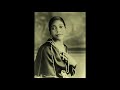 Bessie Smith "Need A Little Sugar In My Bowl"