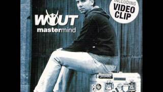 DJ Wout - mastermind (radio edit)