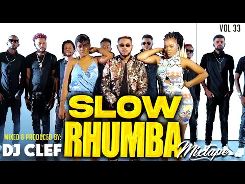 BEST SLOW RHUMBA VIDEO MIX VOL 33  2025- BEST OF BUT NA FILET [DEEJAY CLEF]