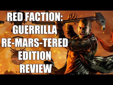 Red Faction: Guerrilla Re-Mars-Tered Edition Review - The Final Verdict