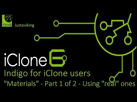 iClone 6 Tutorial - Indigo Materials - Part 1 of 2